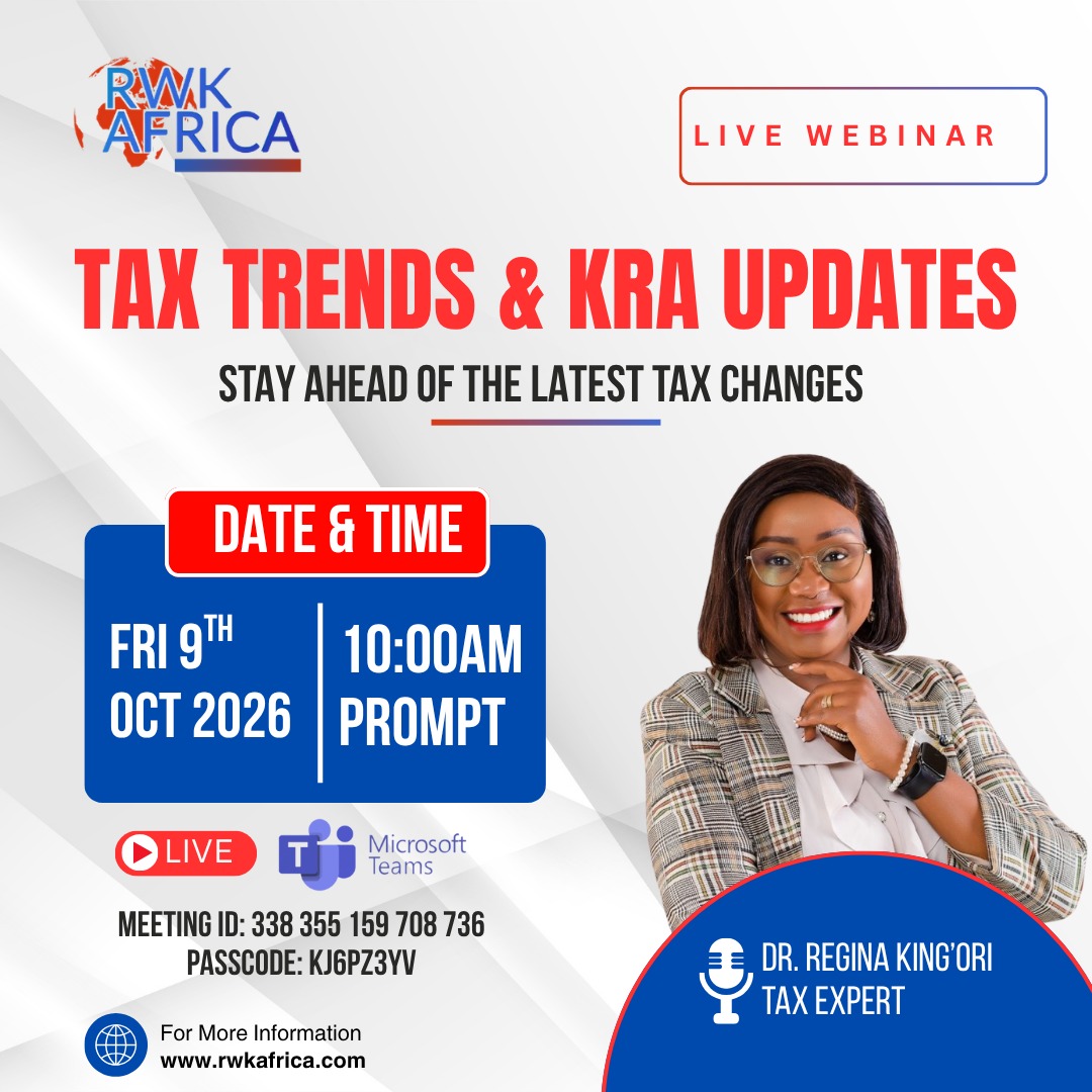 Tax Trends & KRA Updates — Fri 9th Oct 2026, 10:00 AM with Dr. Regina King'ori.